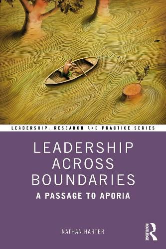 Cover image for Leadership Across Boundaries: A Passage to Aporia