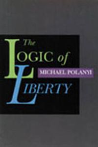 Cover image for Logic of Liberty: Reflections & Rejoiners