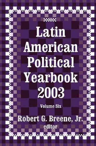 Cover image for Latin American Political Yearbook: 2003