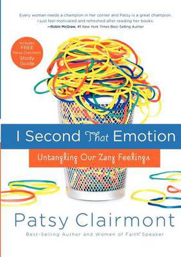 Cover image for I Second That Emotion: Untangling Our Zany Feelings