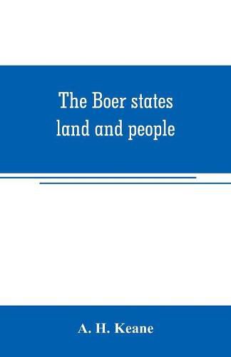 Cover image for The Boer states; land and people