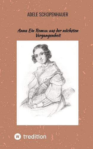 Cover image for Anna Ein Roman aus der naechsten Vergangenheit