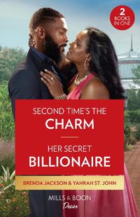 Cover image for Second Time's The Charm / Her Secret Billionaire