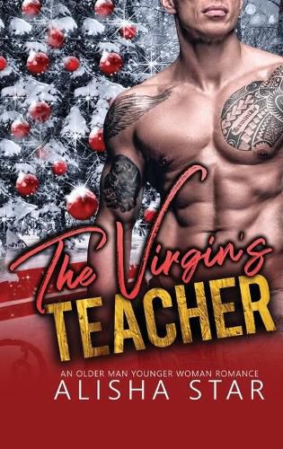 Cover image for The Virgin's Teacher: An Older Man Younger Woman Romance