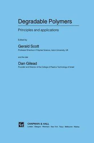 Cover image for Degradable Polymers: Principles and applications