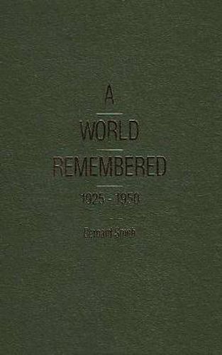 A World Remembered 1925-1950