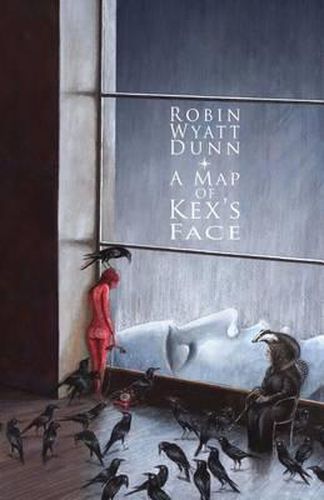 Cover image for A Map of Kex's Face