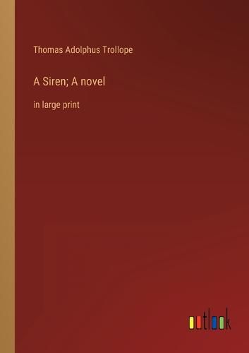 A Siren; A novel