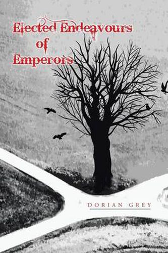 Cover image for Elected Endeavours of Emperors