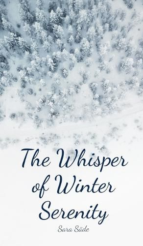 The Whisper of Winter Serenity