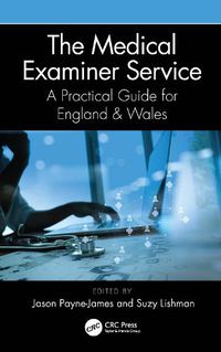 Cover image for The Medical Examiner Service: A Practical Guide for England and Wales