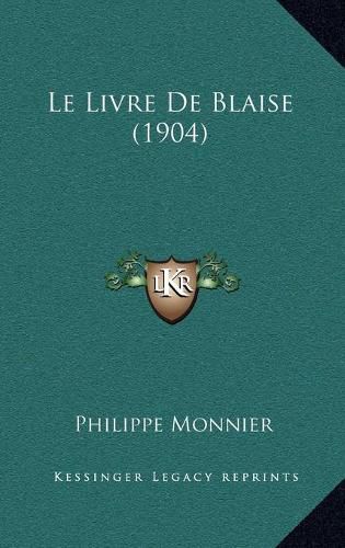 Le Livre de Blaise (1904)