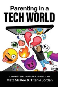 Cover image for Parenting In A Tech World