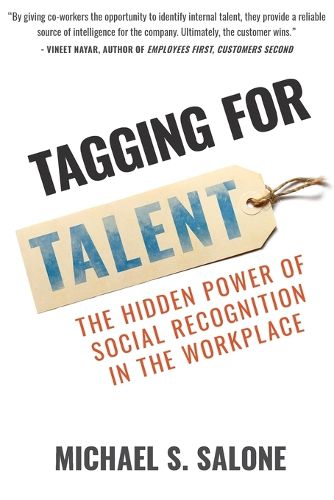 Cover image for Tagging for Talent: The Hidden Power of Social Recognition in the Workplace