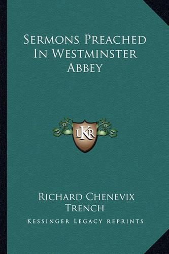 Sermons Preached in Westminster Abbey