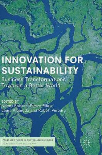 Cover image for Innovation for Sustainability: Business Transformations Towards a Better World