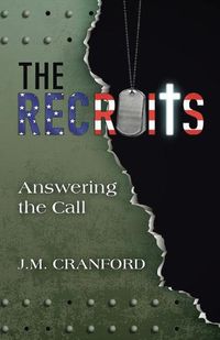 Cover image for The Recruits: Answering the Call