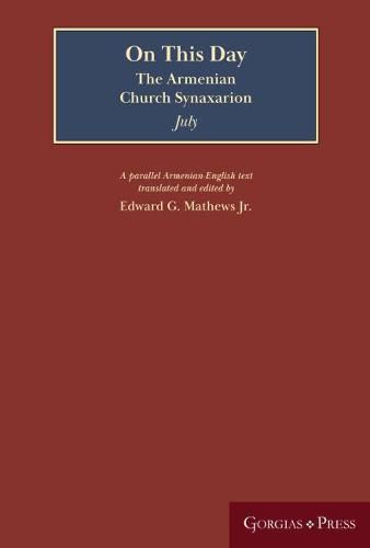 On This Day (July): The Armenian Church Synaxarion (Yaysmawurk')