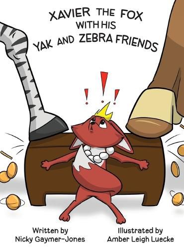 Cover image for Xavier the Fox with his Yak and Zebra Friends