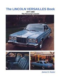 Cover image for The LINCOLN VERSAILLES Book