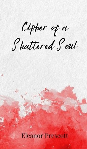 Cover image for Cipher of a Shattered Soul