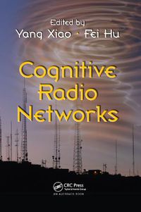 Cover image for Cognitive Radio Networks