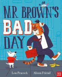 Cover image for Mr Brown's Bad Day