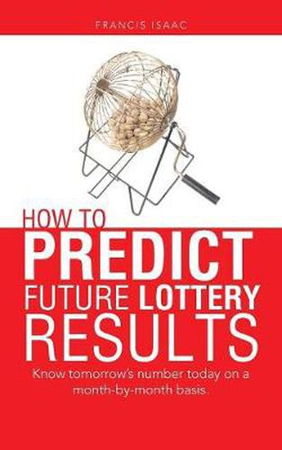 Cover image for How to Predict Future Lottery Results