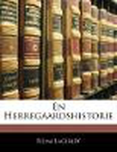 Cover image for En Herregaardshistorie