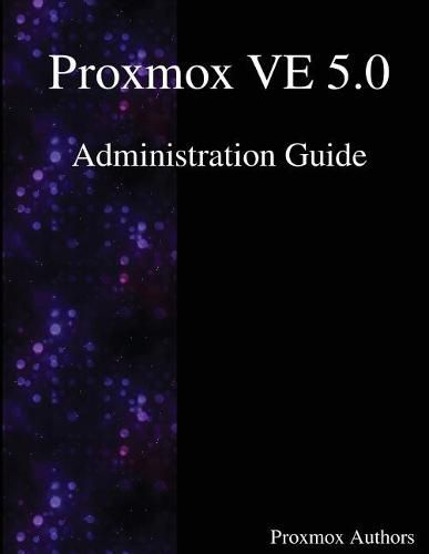 Cover image for Proxmox VE 5.0 Administration Guide