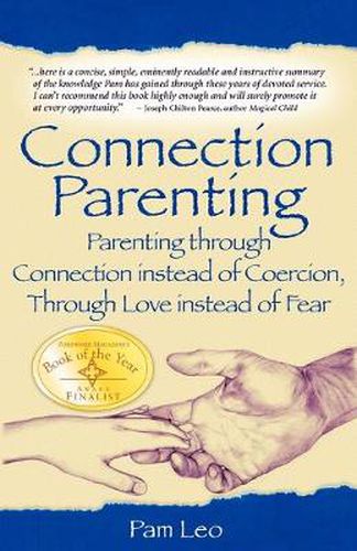 Cover image for Connection Parenting: Parenting Through Connection Instead of Coercion, Through Love Instead of Fear