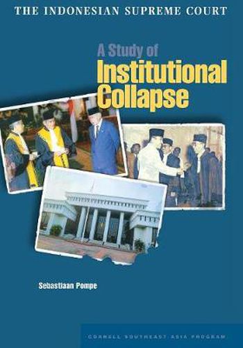 Cover image for The Indonesian Supreme Court: A Study of Institutional Collapse