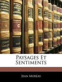 Cover image for Paysages Et Sentiments