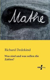 Cover image for Was sind und was sollen die Zahlen?