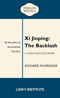 Cover image for Xi Jinping: The Backlash