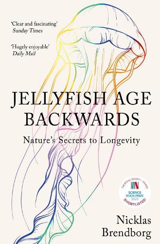 Cover image for Jellyfish Age Backwards: Nature's Secrets to Longevity