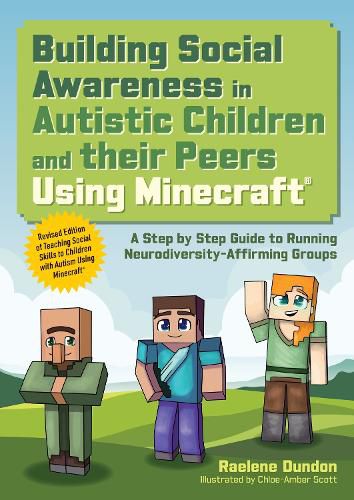 Cover image for Building Social Awareness in Autistic Children and their Peers Using Minecraft (R)