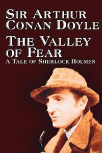 Cover image for The Valley of Fear by Arthur Conan Doyle, Fiction, Mystery & Detective