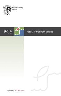 Cover image for Post-Christendom Studies: Volume 4