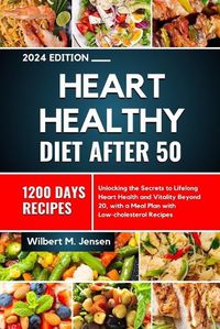 Cover image for Heart Healthy Diet After 50 2024