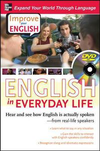 Cover image for Improve Your English: English in Everyday Life (DVD w/ Book)