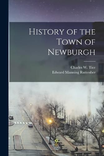 History of the Town of Newburgh