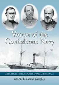 Cover image for Voices of the Confederate Navy: Articles, Letters, Reports and Reminiscences