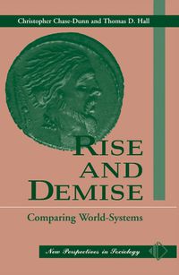 Cover image for Rise And Demise: Comparing World Systems