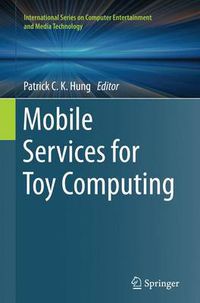 Cover image for Mobile Services for Toy Computing