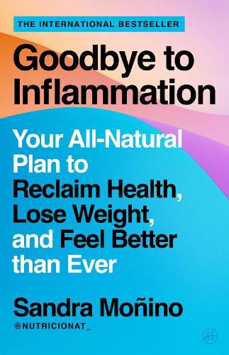 Cover image for Goodbye to Inflammation