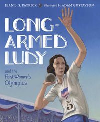Cover image for Long-Armed Ludy and the First Women's Olympics