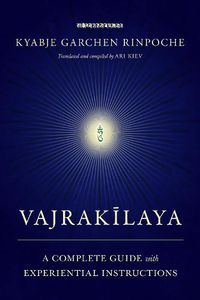 Cover image for Vajrakilaya: A Complete Guide with Experiential Instructions