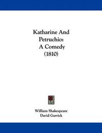 Cover image for Katharine and Petruchio: A Comedy (1810)