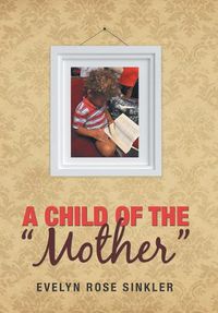 Cover image for A Child of the Mother